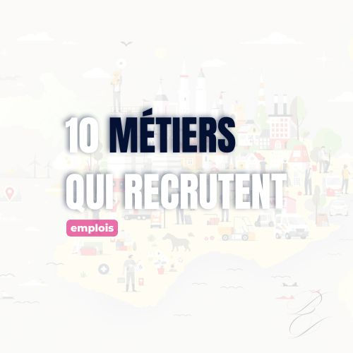 10 métiers qui recrutent en Nouvelle-Aquitaine en 2026 (et comment se former rapidement)