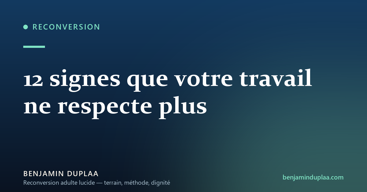 12 signes que votre travail ne respecte plus