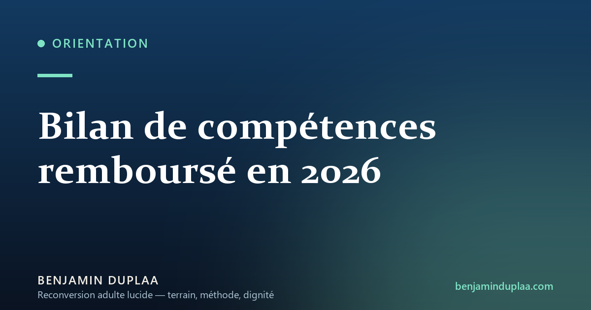 Bilan de compétences remboursé en 2026