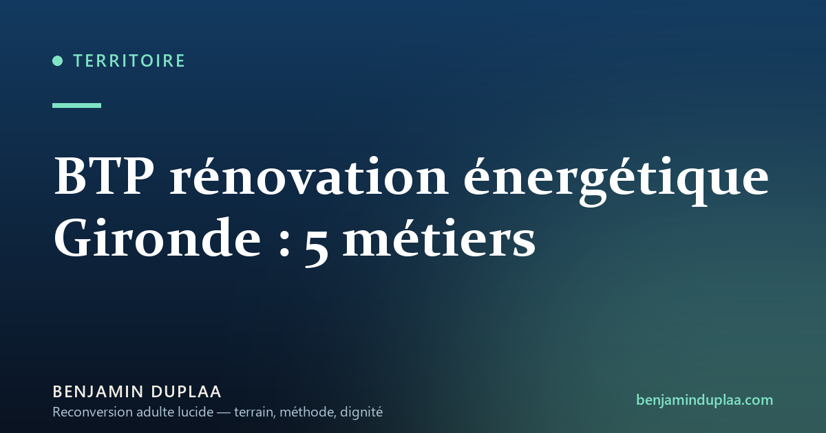 BTP rénovation énergétique Gironde : 5 métiers