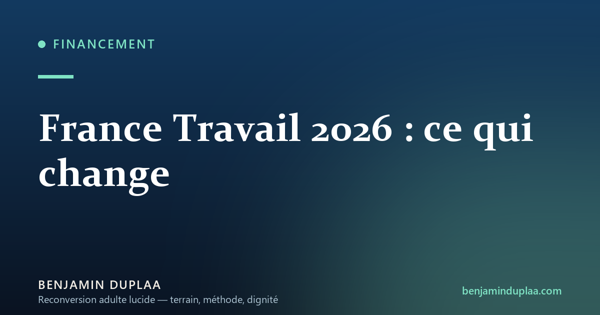 France Travail 2026 : ce qui change