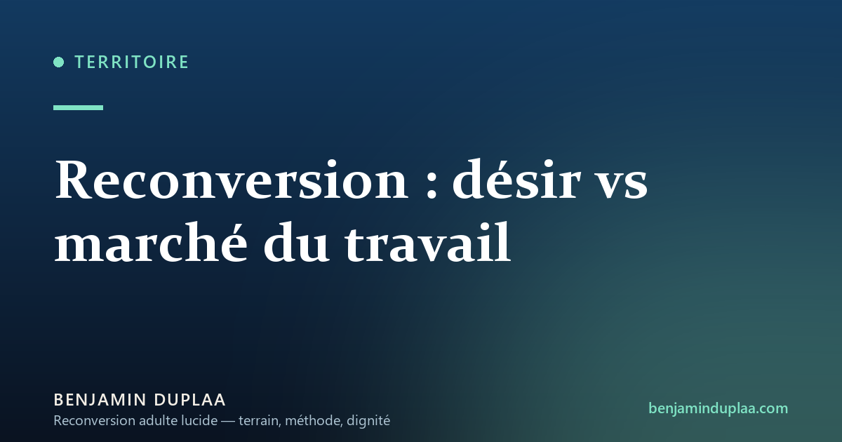 Reconversion : désir vs marché du travail