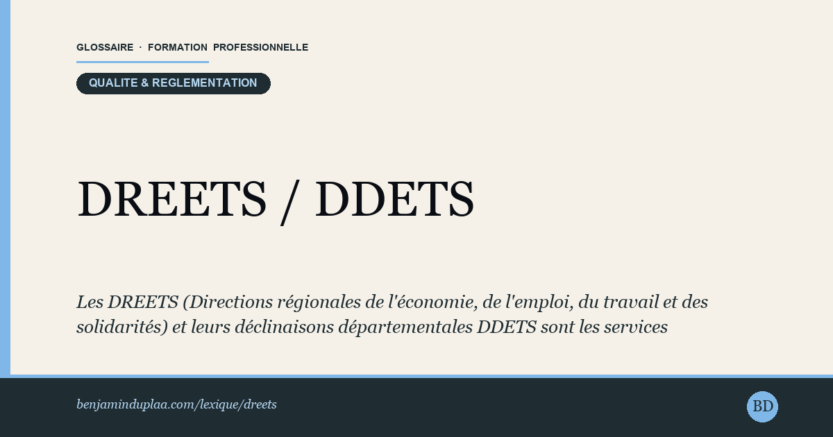 DREETS / DDETS — Les DREETS (Directions régionales de l'économie, de l'emploi, du travail et des solidarités) et leurs déclinaisons départementales…