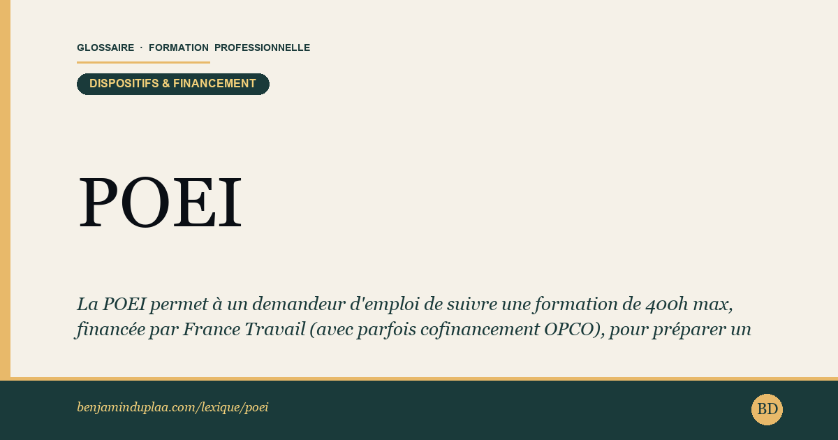POEI — Préparation Opérationnelle à l'Emploi Individuelle — La POEI permet à un demandeur d'emploi de suivre une formation de 400h max, financée par France Travail (avec parfois cofinancemen…