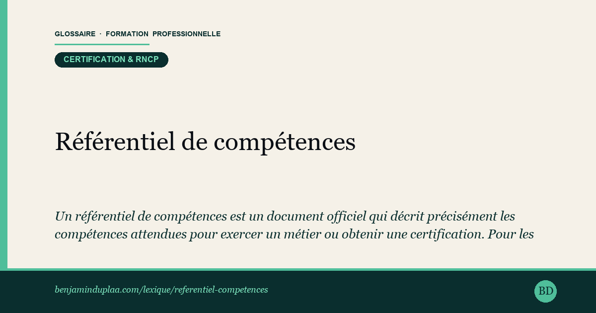 Référentiel de compétences — Un référentiel de compétences est un document officiel qui décrit précisément les compétences attendues pour exercer un métier ou …