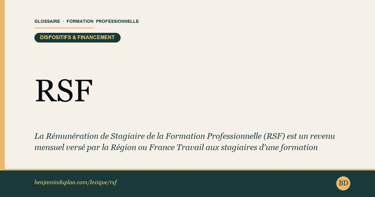 RSF — Rémunération de Stagiaire de la Formation — La Rémunération de Stagiaire de la Formation Professionnelle (RSF) est un revenu mensuel versé par la Région ou France Travail aux…