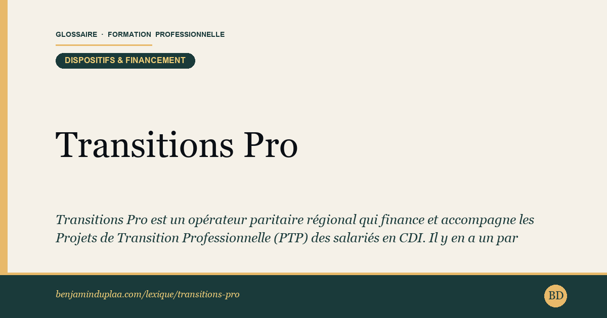 Transitions Pro — Transitions Pro est un opérateur paritaire régional qui finance et accompagne les Projets de Transition Professionnelle (PTP) des …